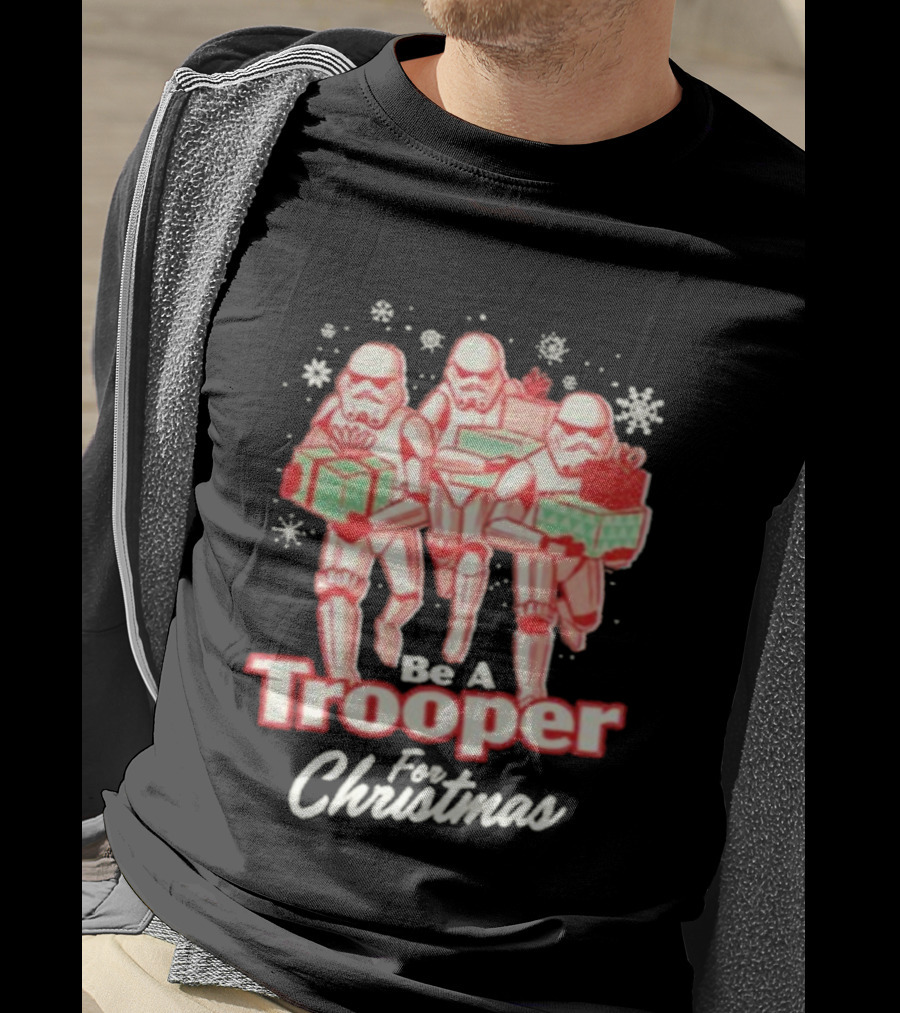 Star Wars Stormtrooper Be A Trooper For Christmas Holiday T-Shirt