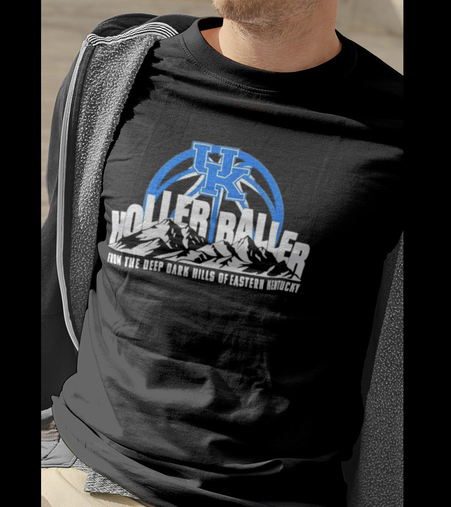 Kentucky Wildcats Holler Baller Deep Dark Hills Of Eastern Kentucky UK Basketball T-Shirt