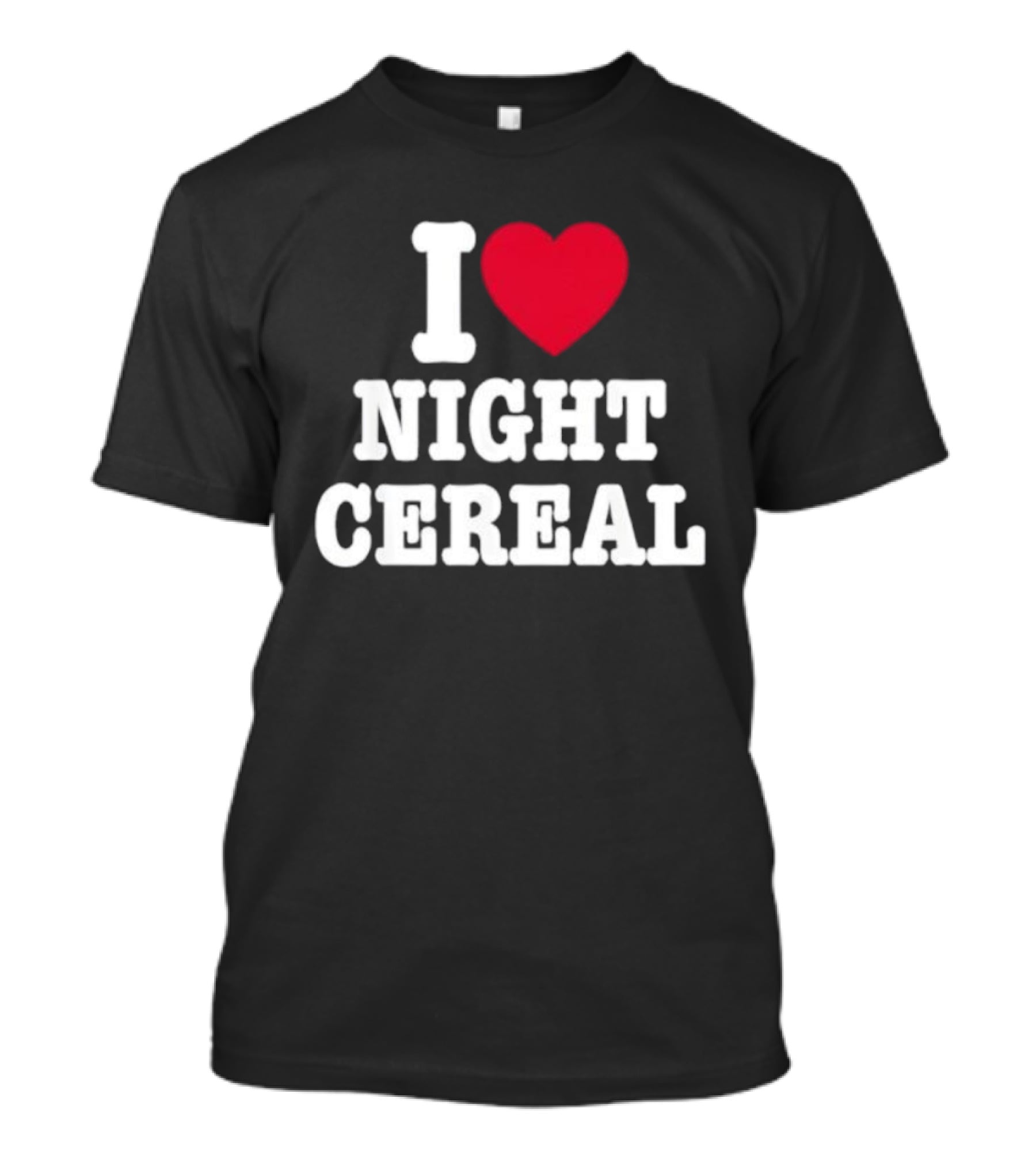 I Love Night Cereal Funny Humor Breakfast Lovers T-Shirt