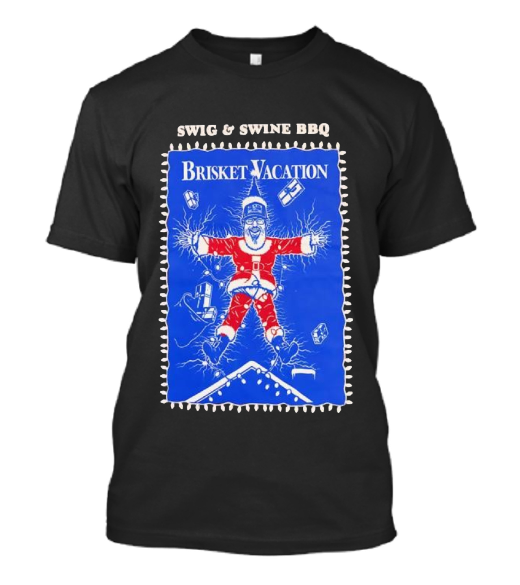 Swig & Swine BBQ Brisket Vacation Christmas Lampoon Style T-Shirt