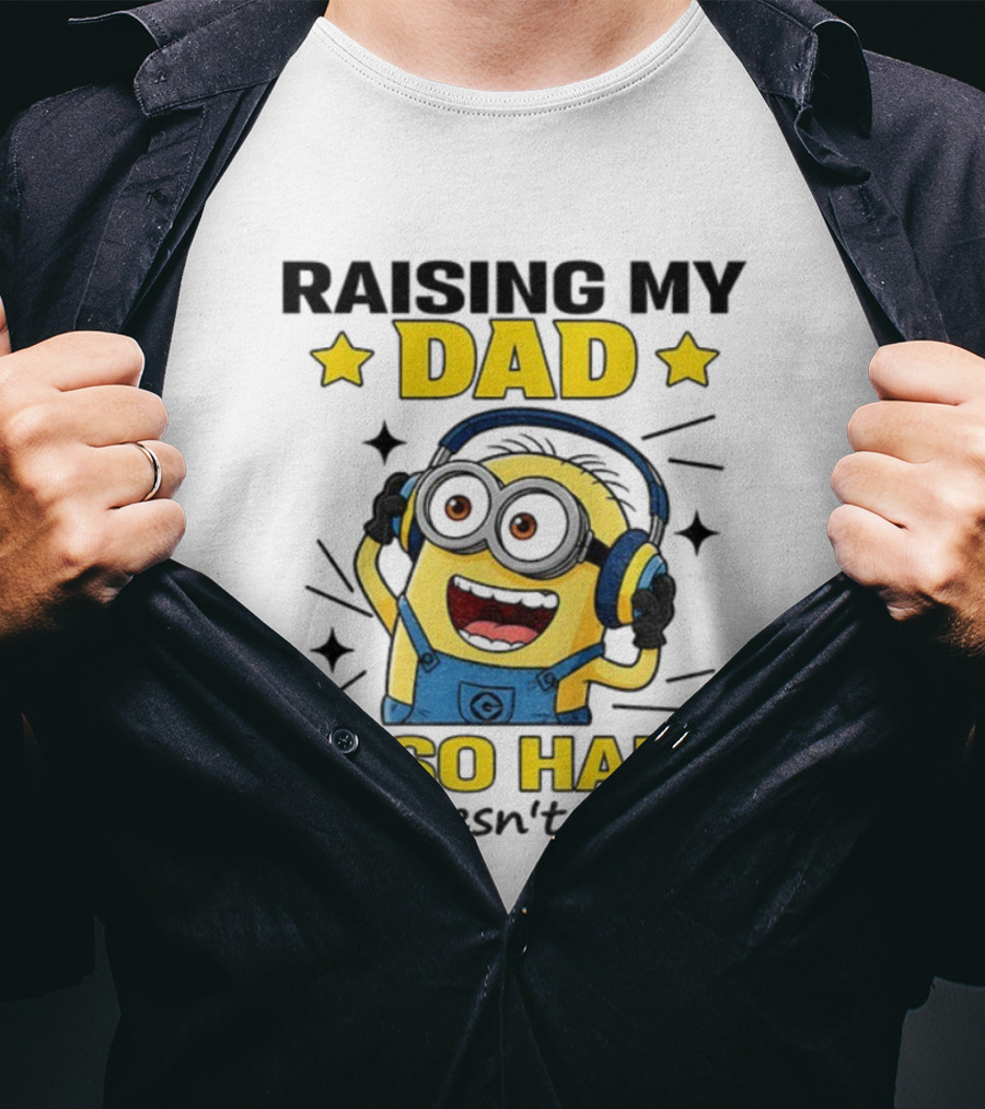 Raising My Dad Is So Hard Minion Headphones Fun T-Shirt