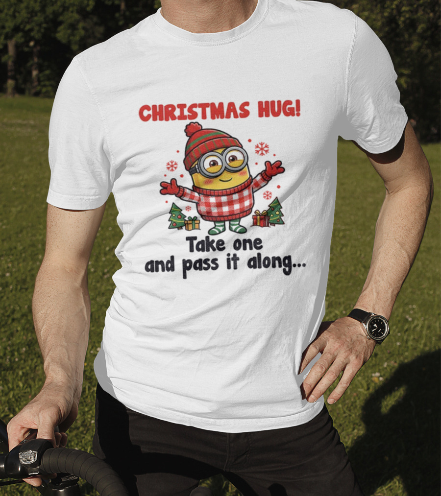 Christmas Hug Minion Santa Take One And Pass It Along T-Shirt