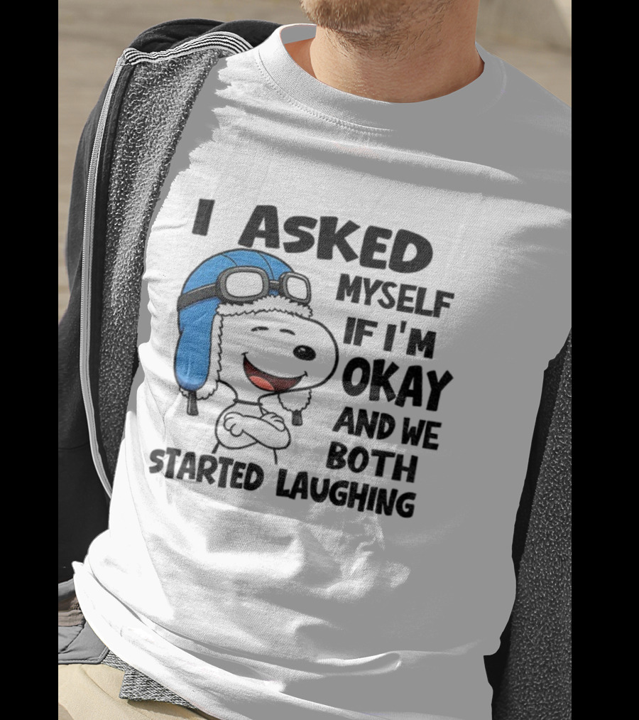 Snoopy I Asked Myself If I'm Okay And We Both Started Laughing Christmas Peanuts T-Shirt
