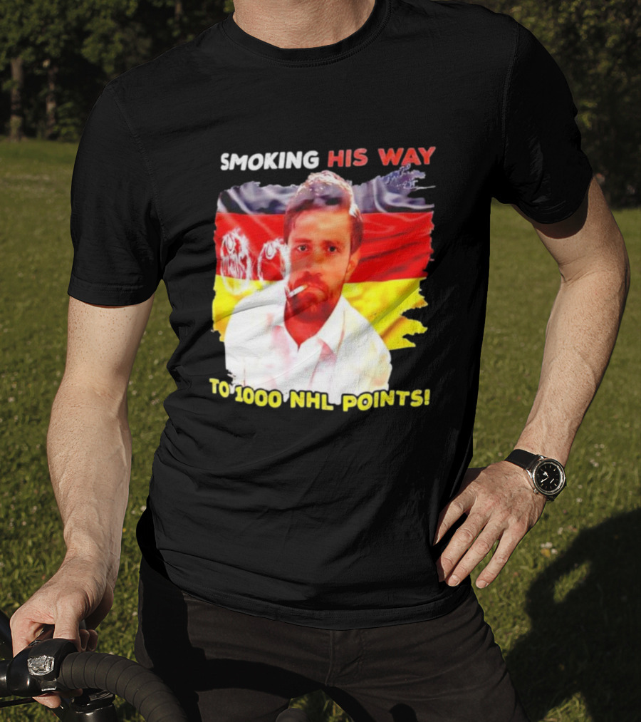Smoking His Way To 1000 NHL Points Leon Draisaitl German Flag T-Shirt