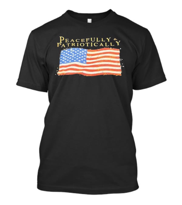Peacefully & Patriotically American Flag USA T-Shirt