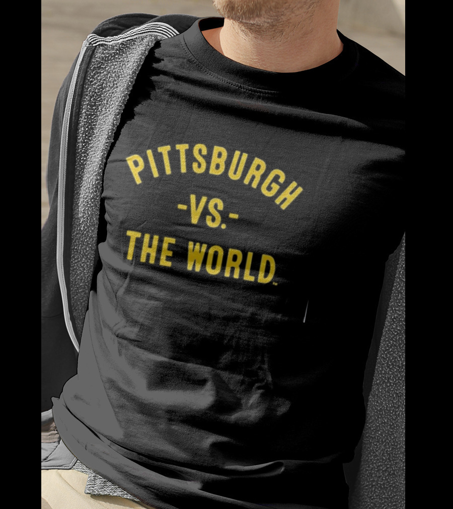 Pittsburgh Vs The World Blazing Pride Bold Lettering T-Shirt