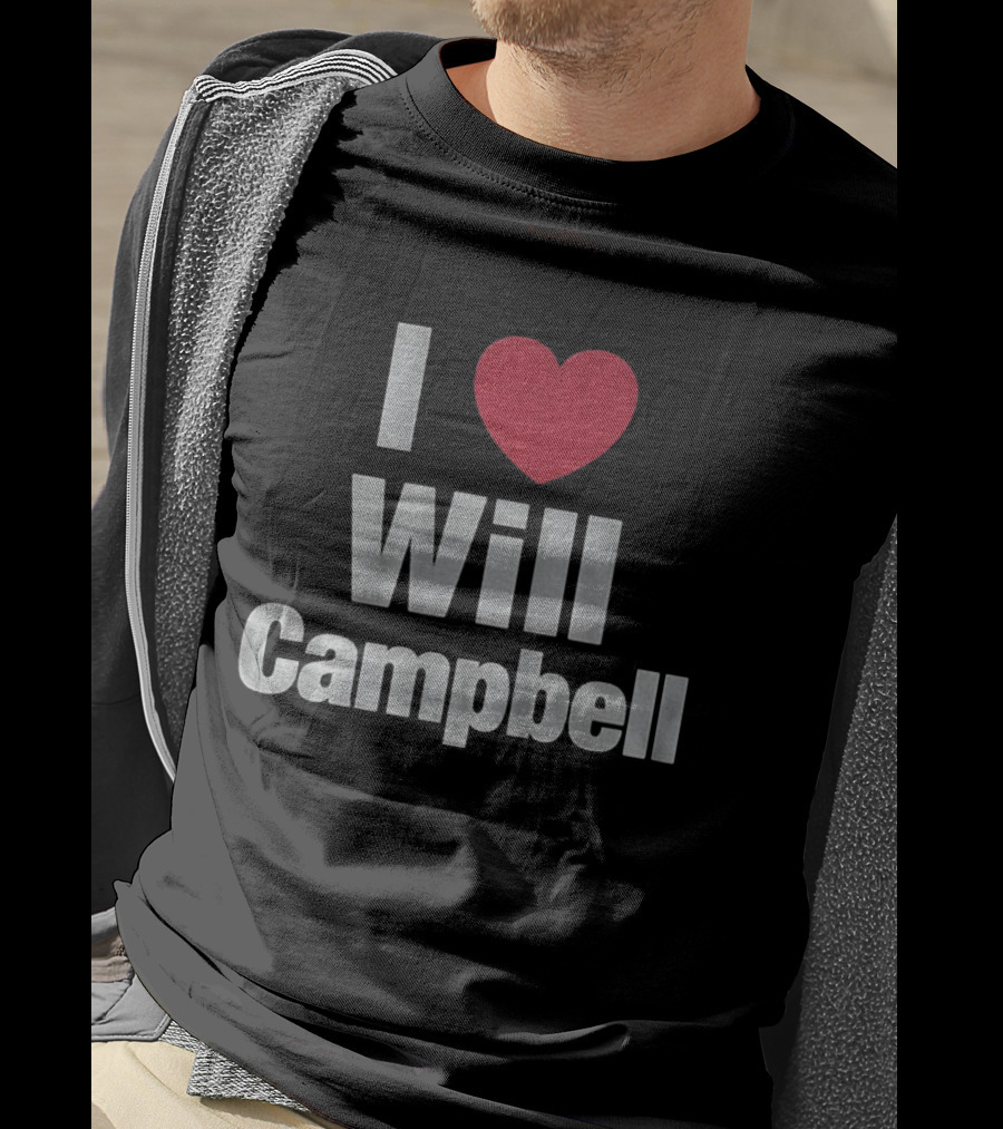 I Love Will Campbell New England Patriots NFL Football 2025 T-Shirt
