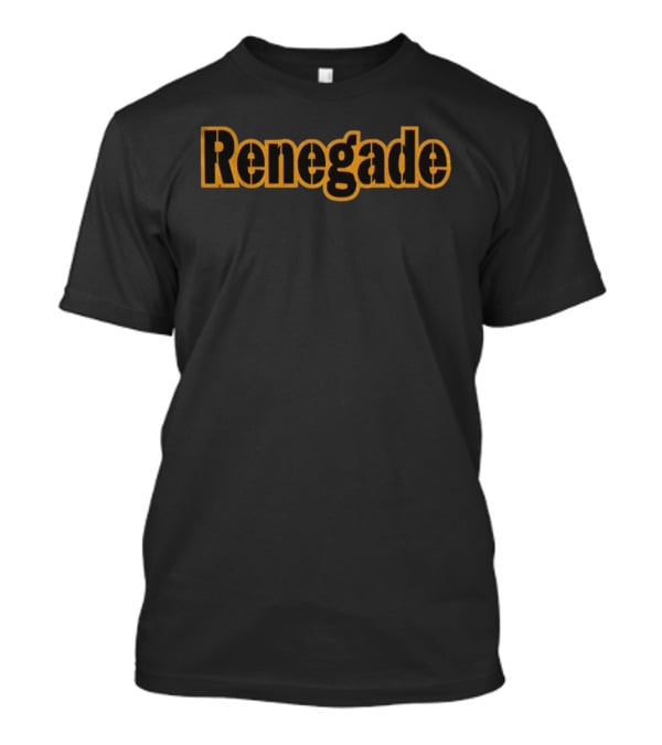 Renegade Pittsburgh Steelers Football NFL Fans You Know The Deal T-Shirt