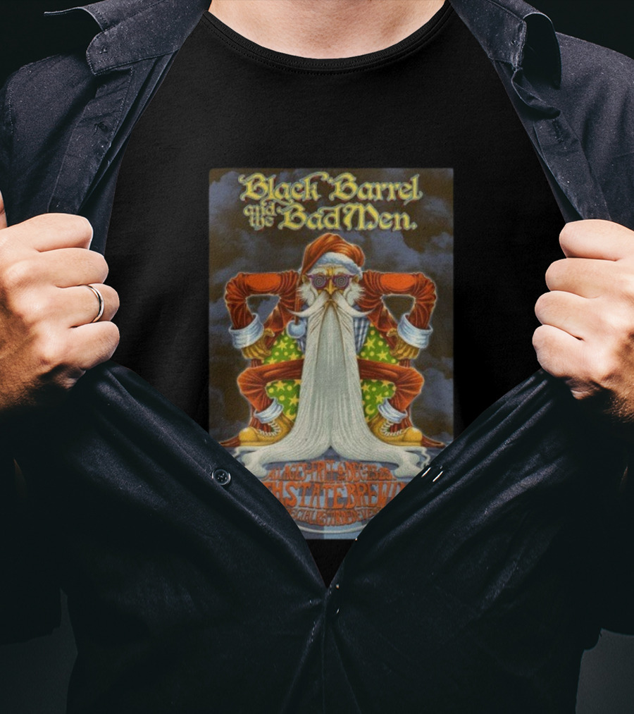Black Barrel And The Bad Men Anchorage 2025 49th State Brewing Santa Event T-Shirt