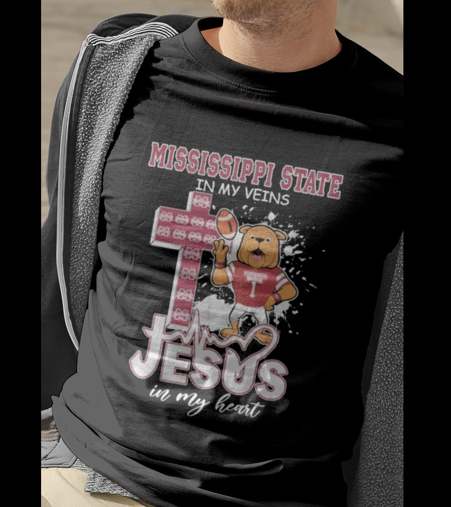 Mississippi State In My Veins Jesus In My Heart Bulldog Football T-Shirt
