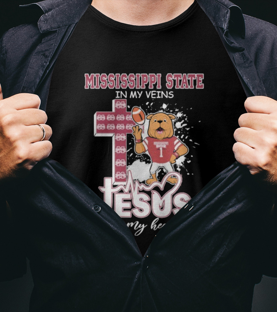 Mississippi State In My Veins Jesus In My Heart Bulldog Football T-Shirt