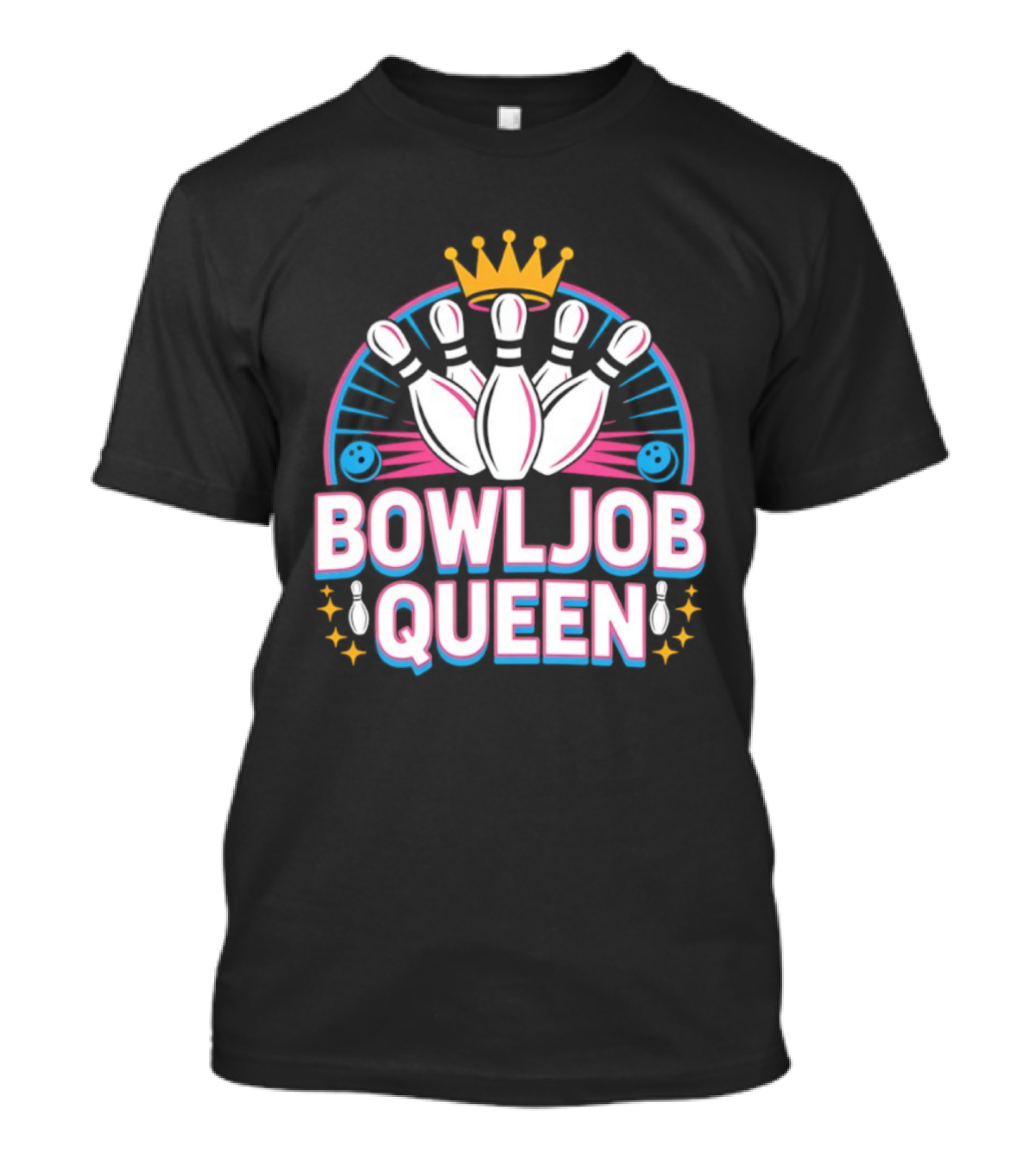 Bowljob Queen Crown Bowling Pins Starburst T-Shirt
