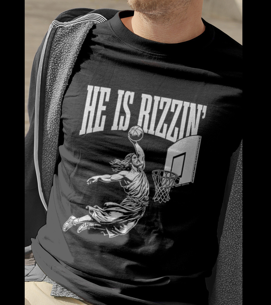 He Is Rizzin Dunk Basketball T-Shirt