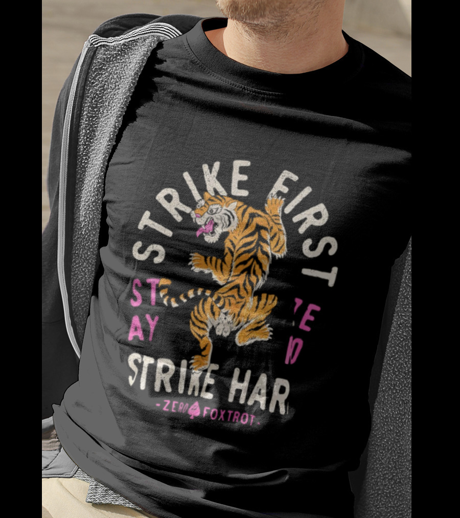 Strike First Strike Hard Zero Footprint Tiger T-Shirt