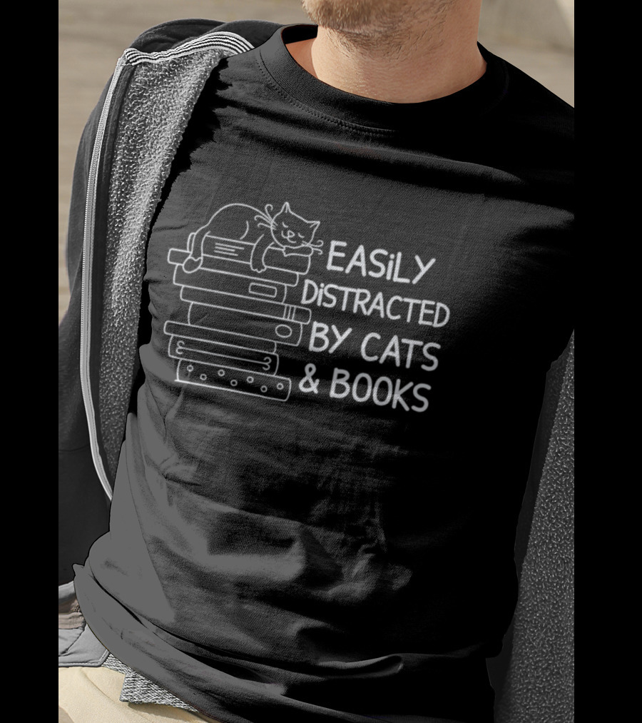 Easily Distracted By Cats And Books Stack Playful Cat Reading Lovers T-Shirt