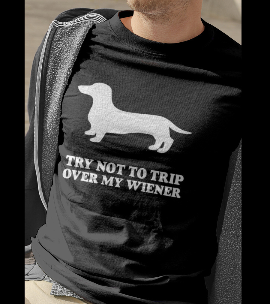 Try Not To Trip Over My Wiener Dachshund Jeremy Usbourne T-Shirt