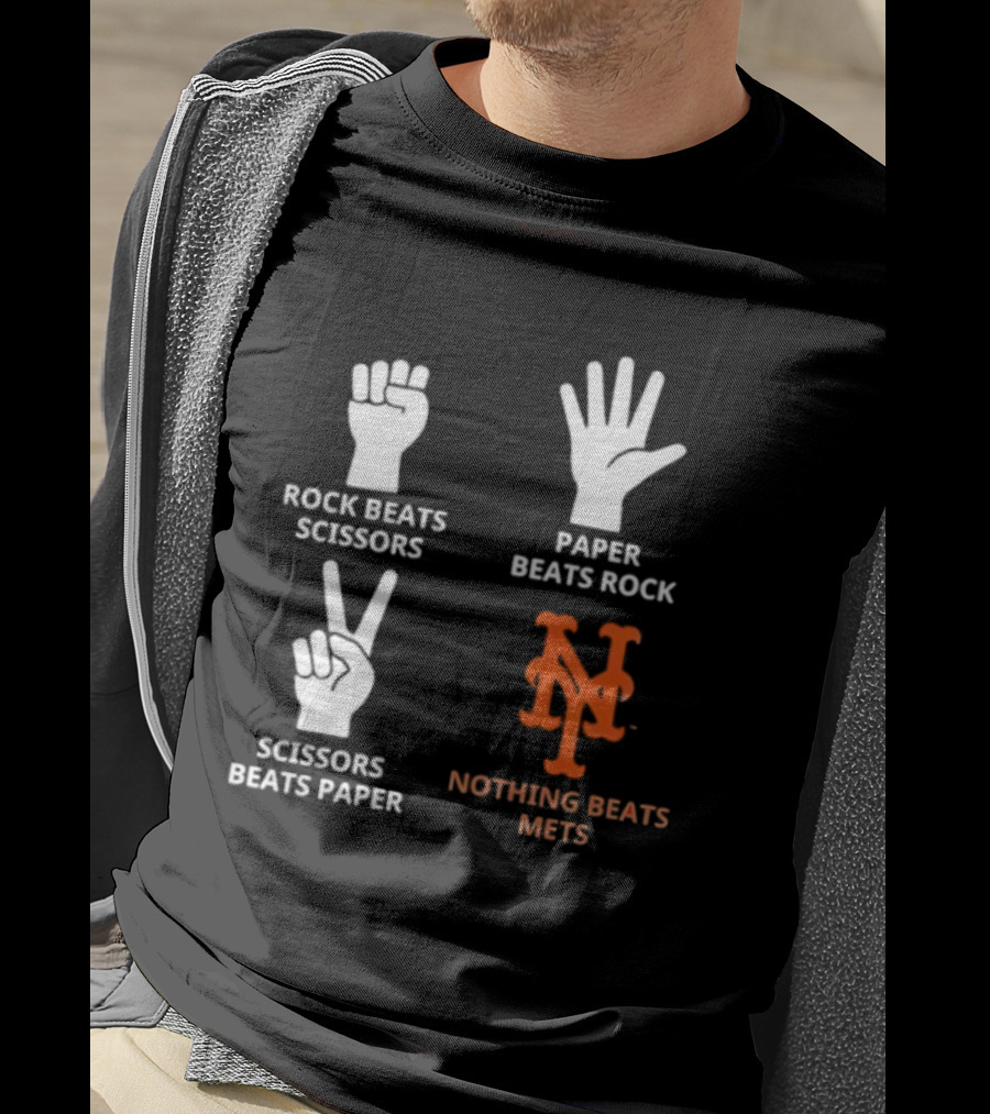 Rock Paper Scissors Beats Nothing Beats Mets T-Shirt