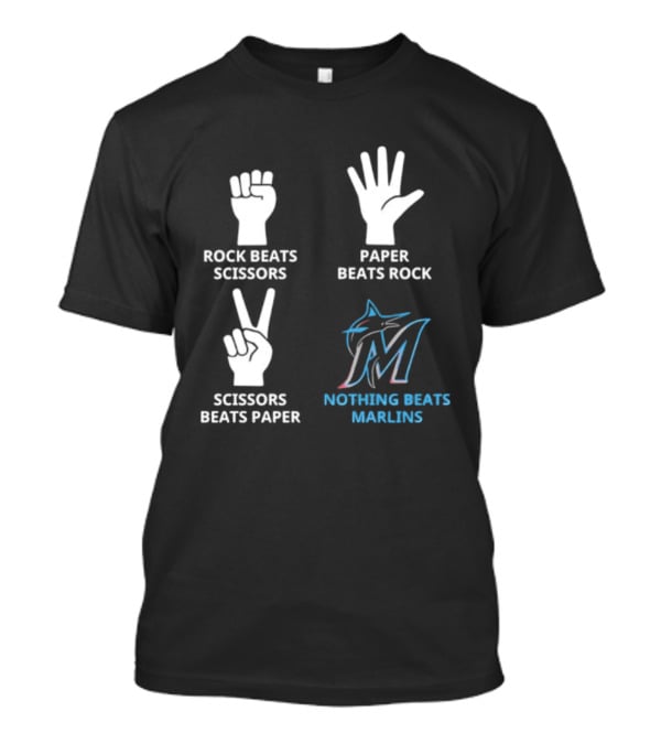 Rock Paper Scissors Marlins Nothing Beats Miami T-Shirt