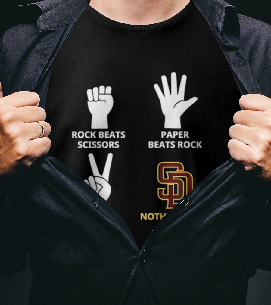 San Diego Padres Rock Paper Scissors Nothing Beats Padres T-Shirt