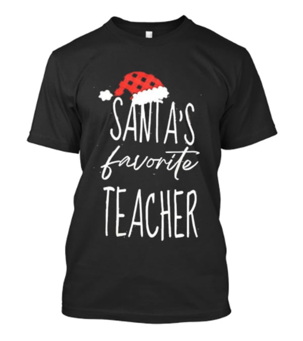 Santa's Favorite Teacher Christmas Hat Holiday T-Shirt
