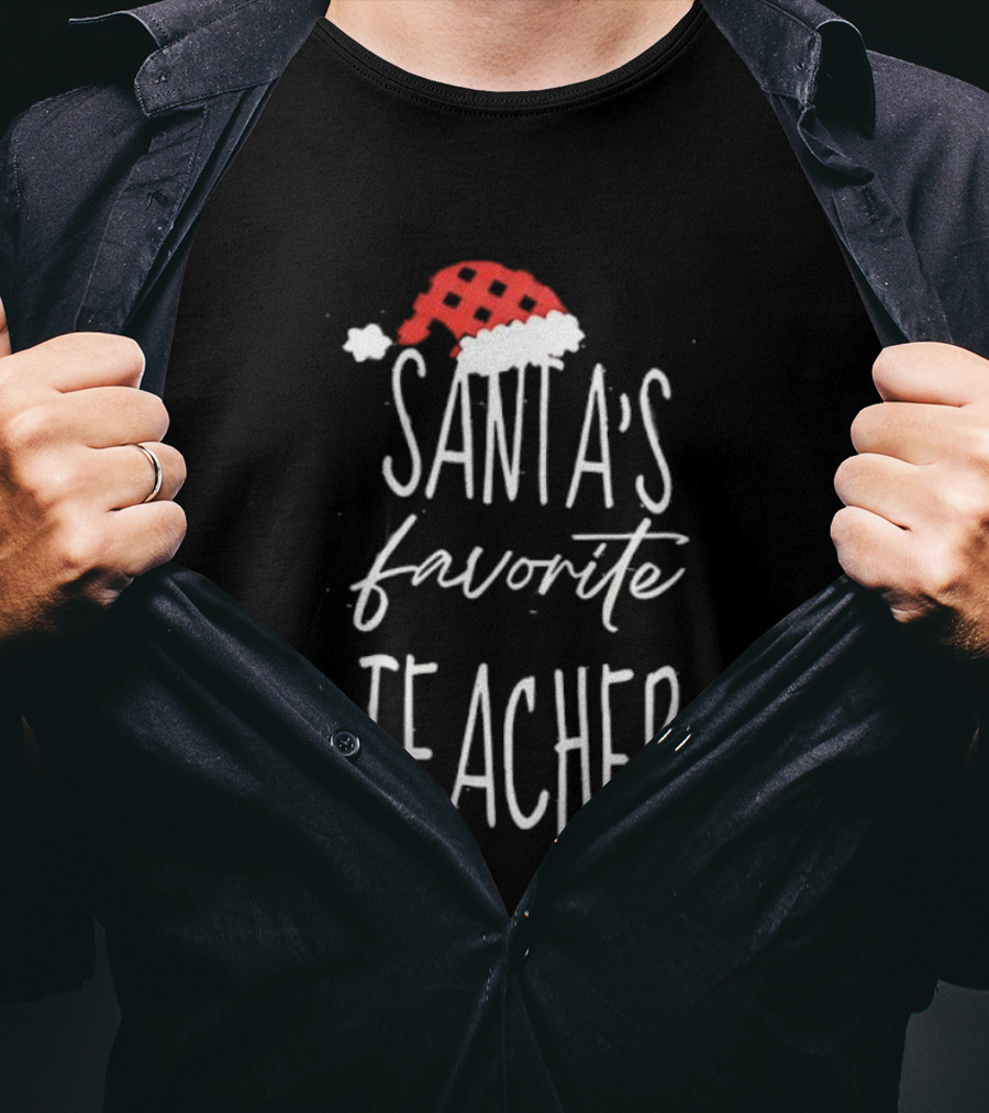 Santa's Favorite Teacher Christmas Hat Holiday T-Shirt