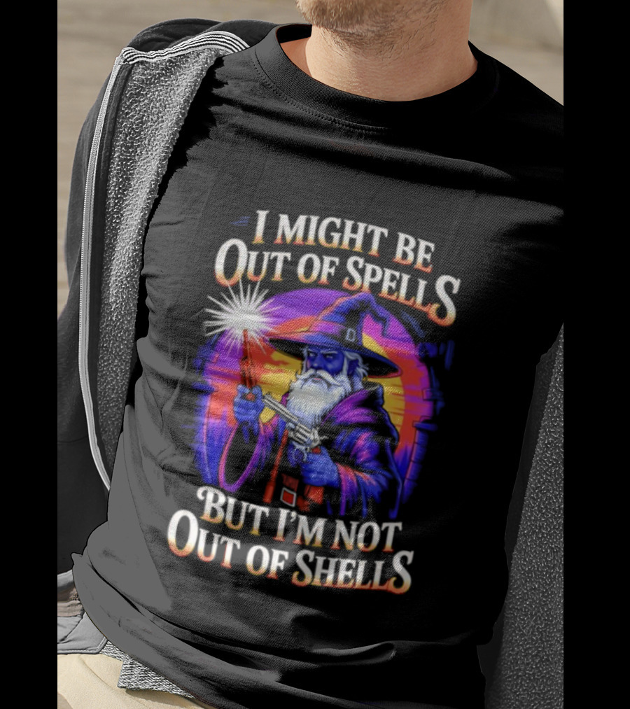 Wizard I Might Be Out Of Spells But I'm Not Out Of Shells Retro Wizard With Gun T-Shirt