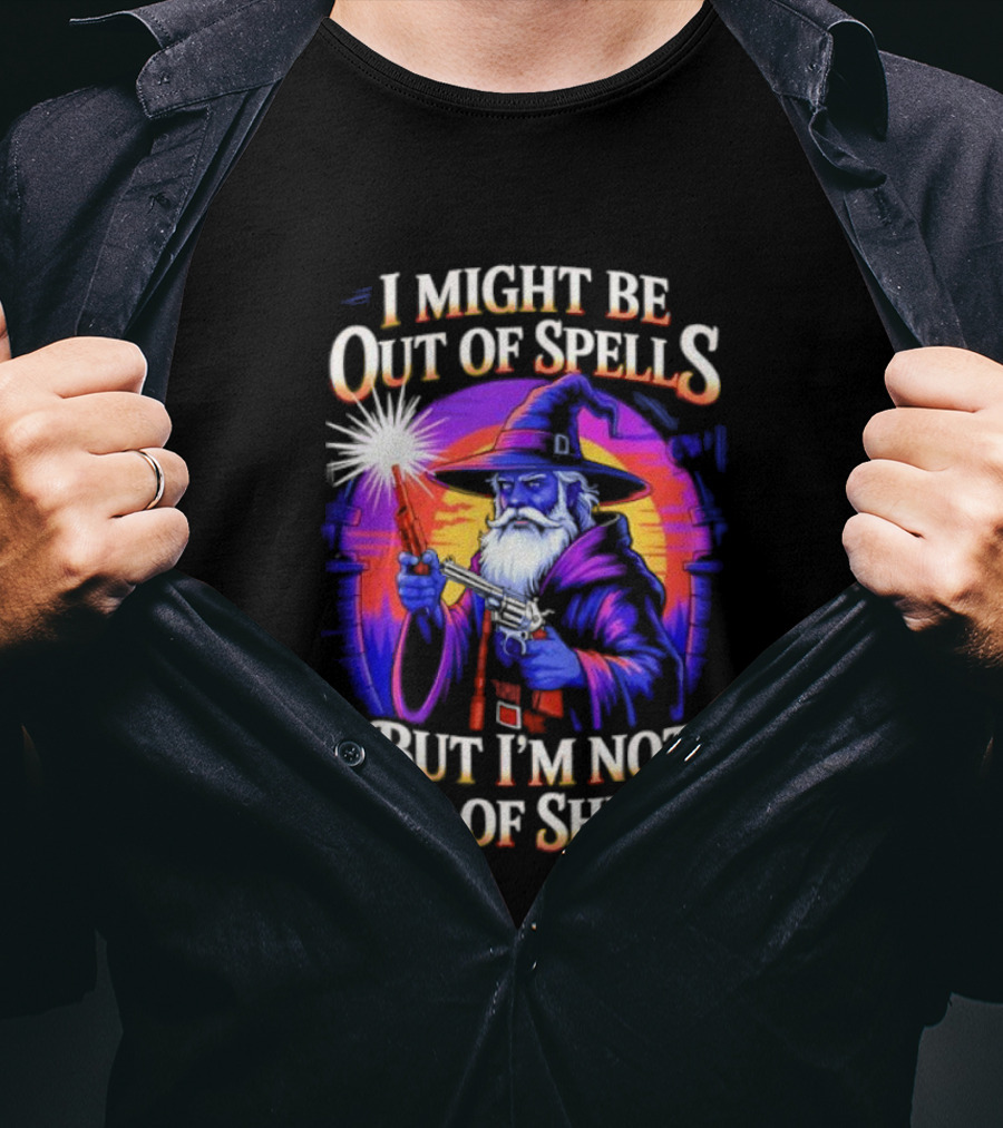 Wizard I Might Be Out Of Spells But I'm Not Out Of Shells Retro Wizard With Gun T-Shirt