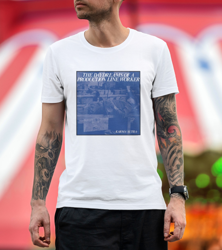 Karma Sutra The Daydreams Of A Production Line Worker Retro Industrial Aesthetic T-Shirt