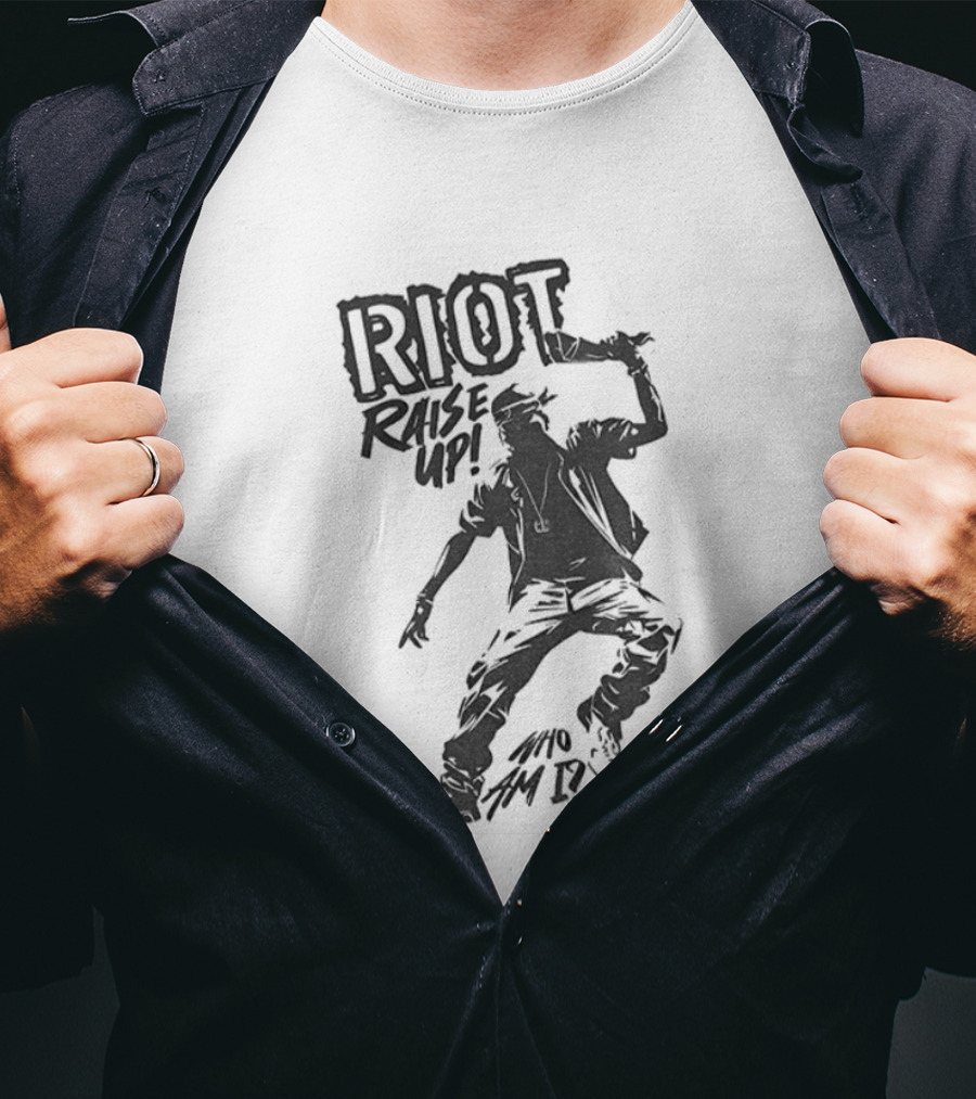 RIOT Raise Up Who Am I T-Shirt