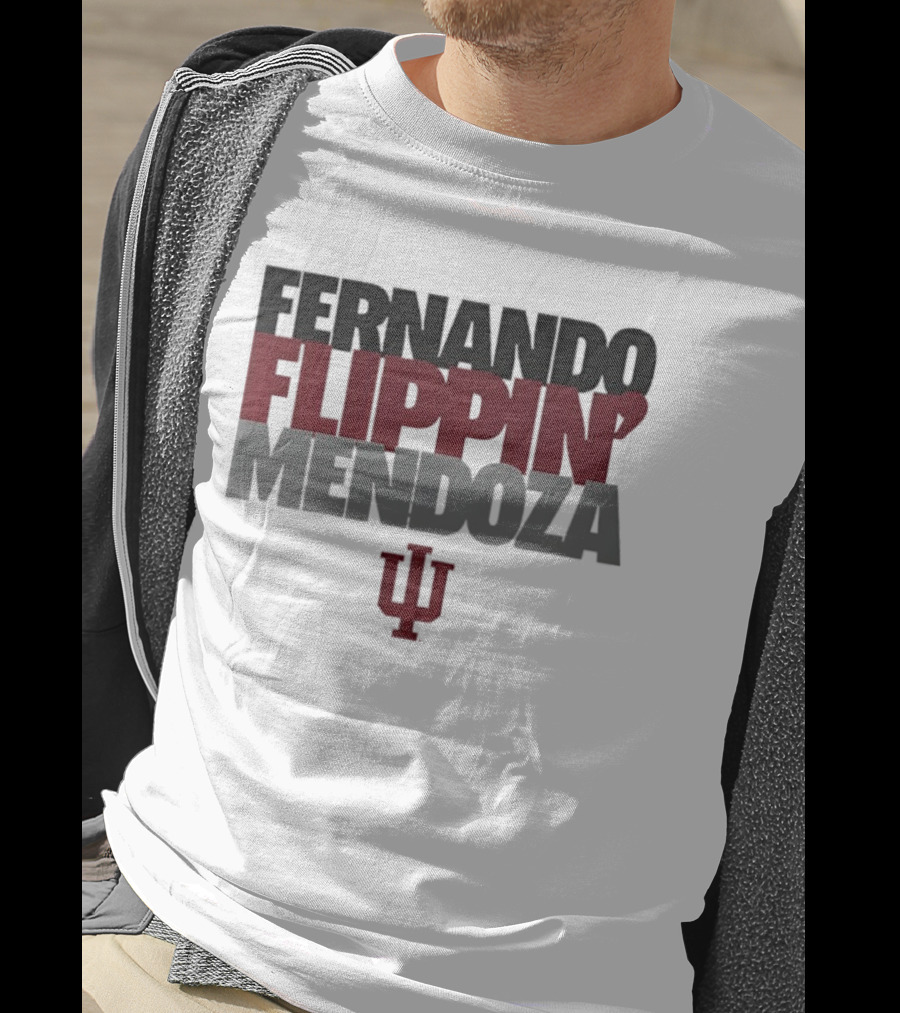 Fernando Flippin’ Mendoza Indiana University IU T-Shirt