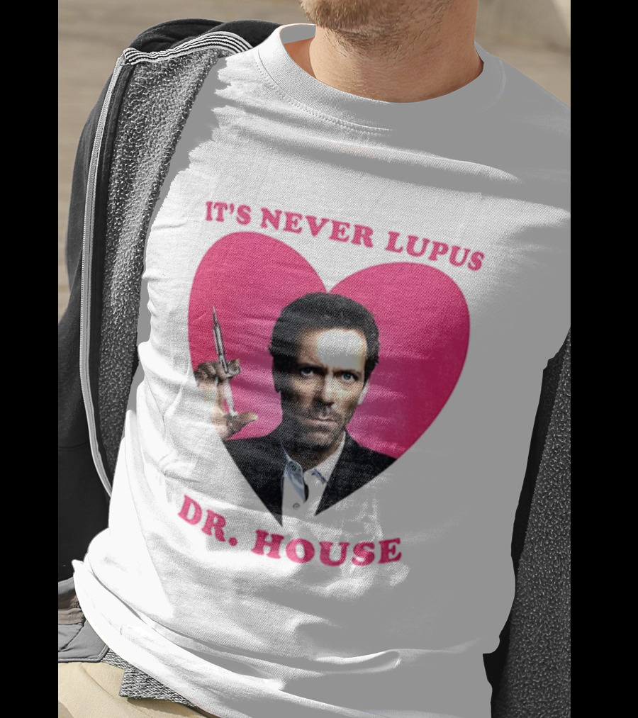 It's Never Lupus Dr. House Pink Heart T-Shirt