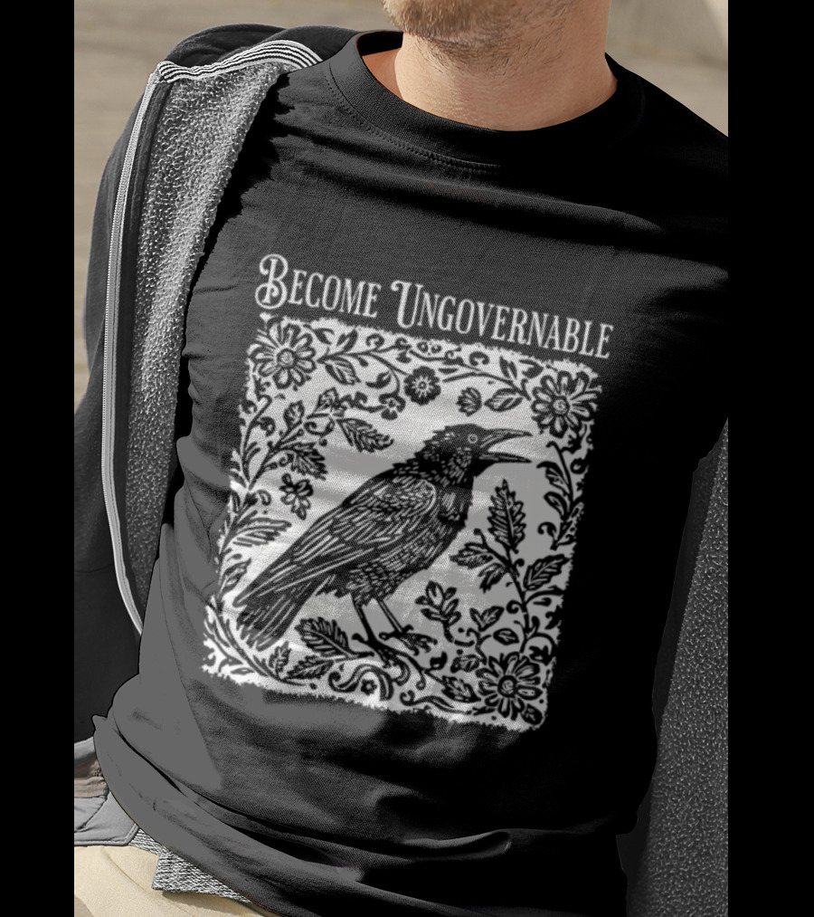 Become Ungovernable Bird Floral T-Shirt