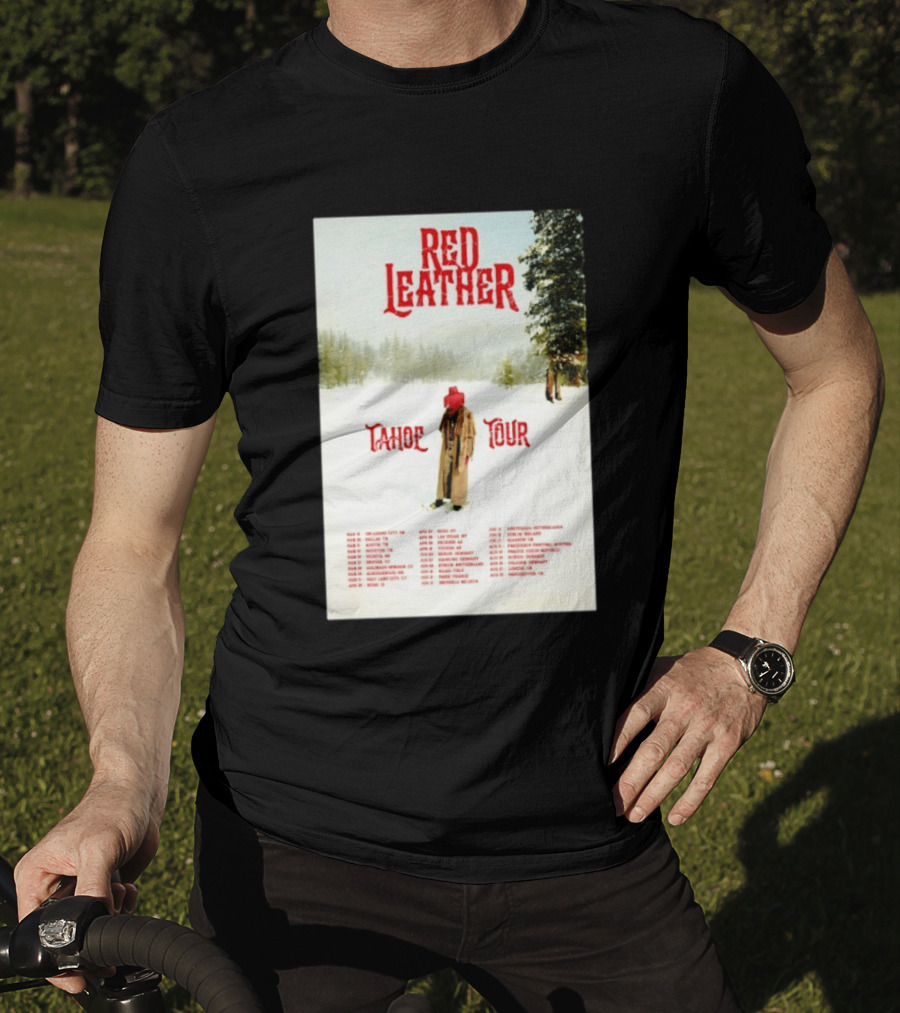 Red Leather Tahoe Tour 2026 Dates Red Hat Snowy Scenery T-Shirt