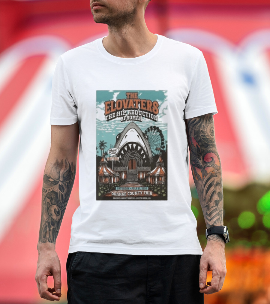The Elovaters The Hip Abduction Afroman Shark Eubank Orange County Fair Costa Mesa July 11 2026 T-Shirt