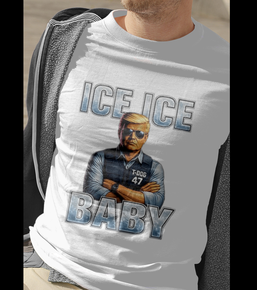 Ice Ice Baby Dog 47 T-Shirt