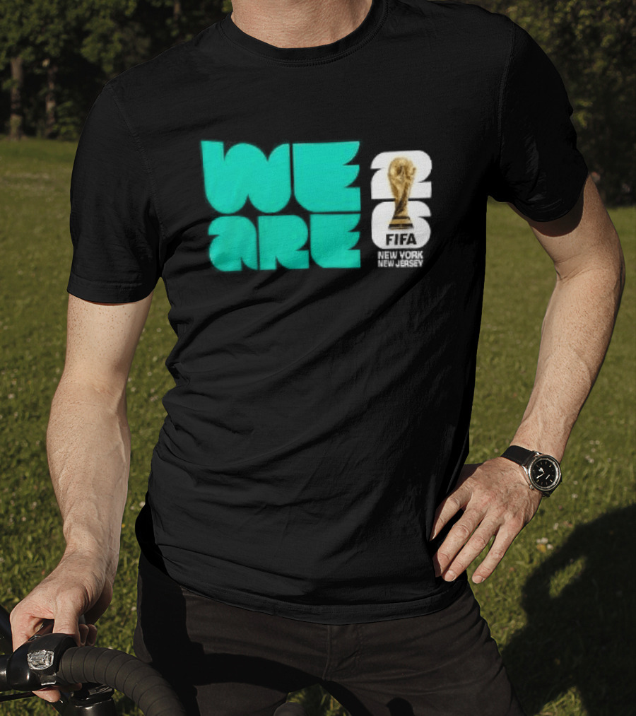 We Are FIFA World Cup 2026 New York T-Shirt