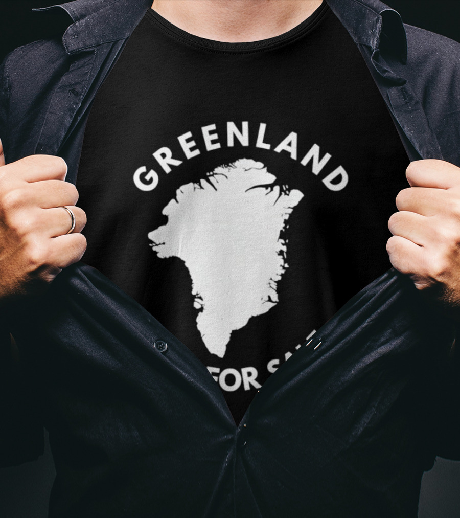 Greenland Isn't For Sale Political Statement Message T-Shirt