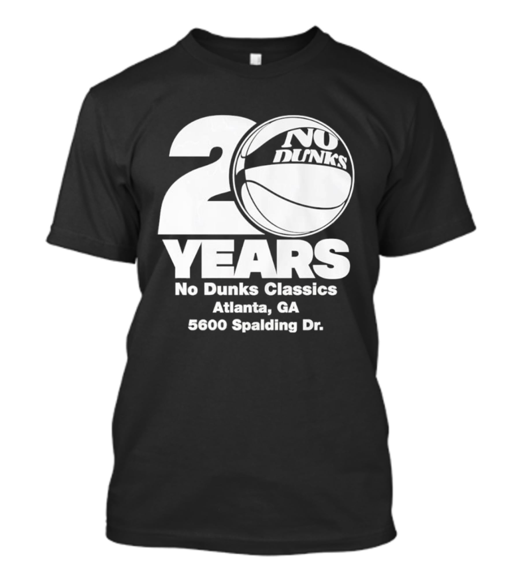 20 Years No Dunks Classics Atlanta GA 5600 Spalding Dr T-Shirt