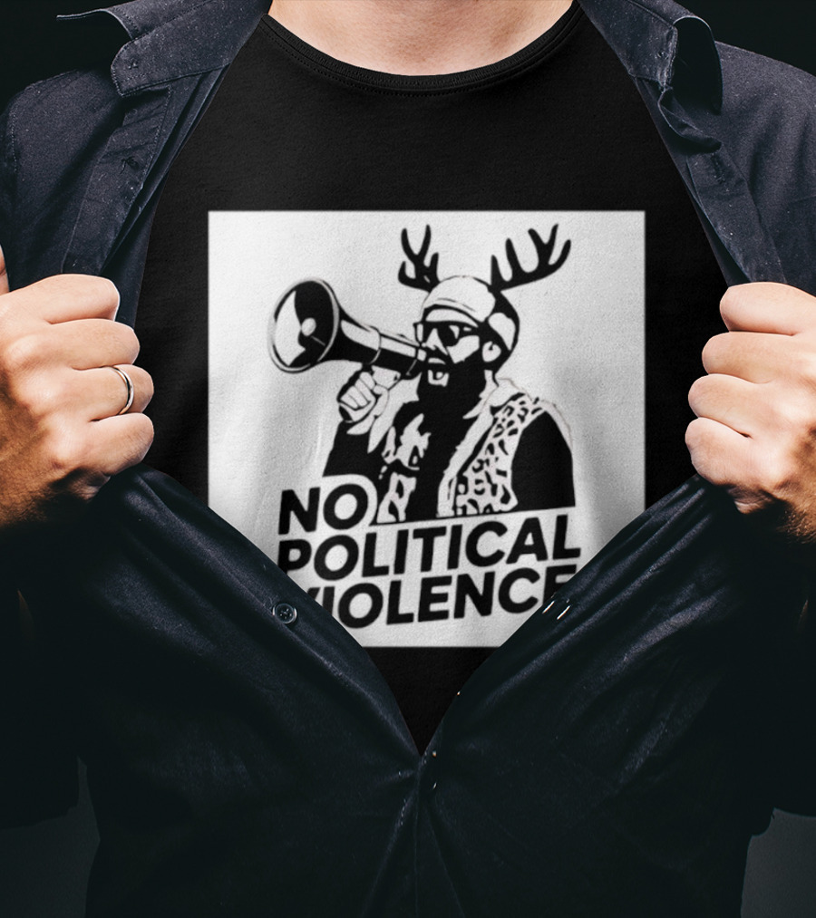 No Political Violence Antler Activist With Megaphone T-Shirt