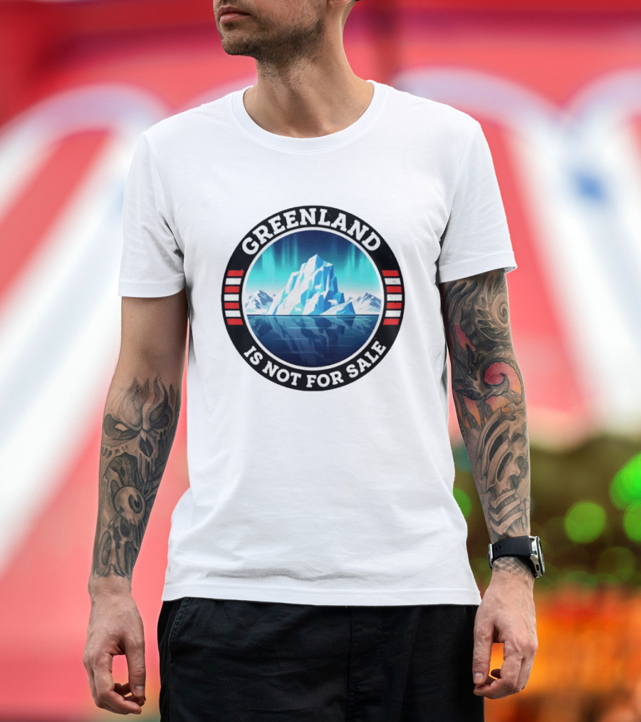 Greenland Is Not For Sale Polar Landscape Resist Protest T-Shirt