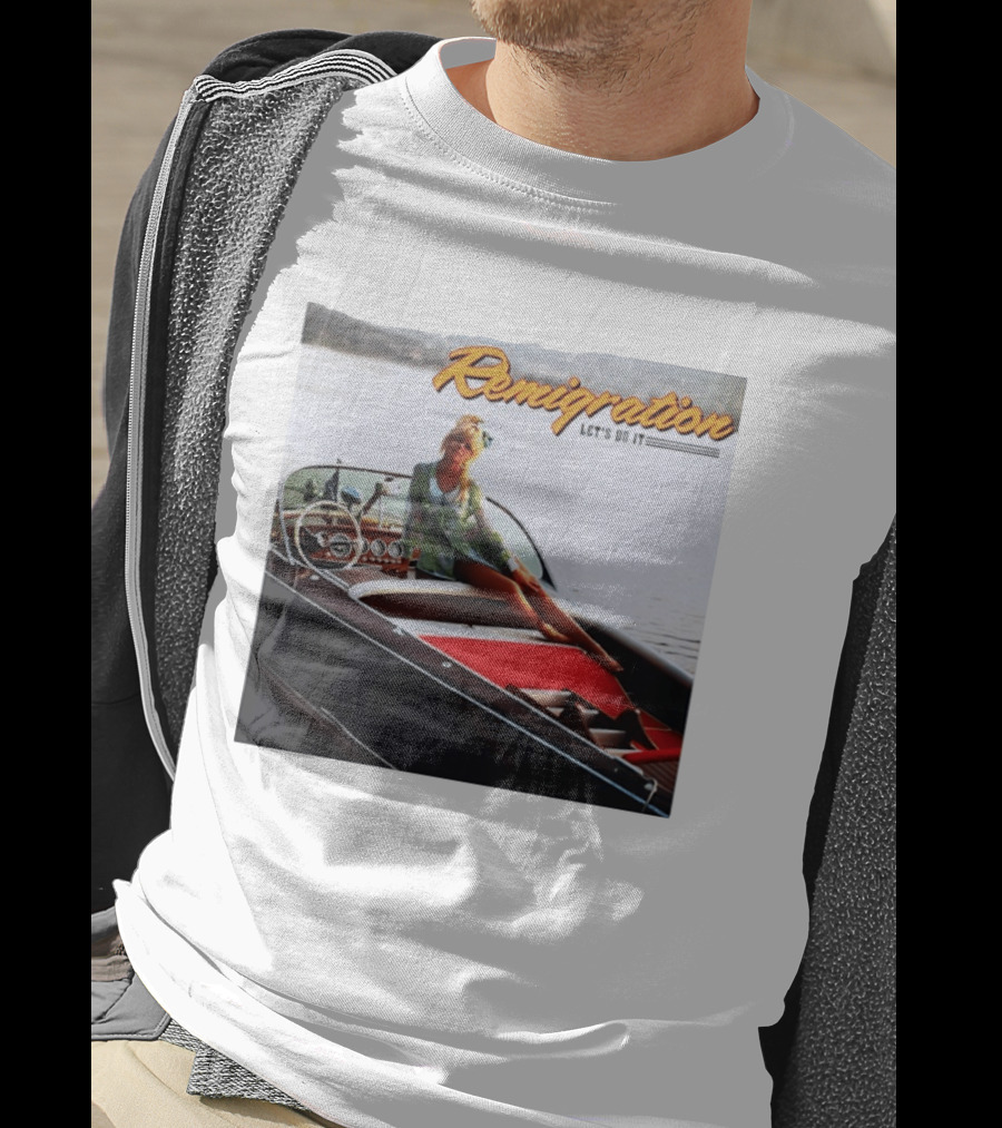 Remigration Let's Do It Retro Boat T-Shirt