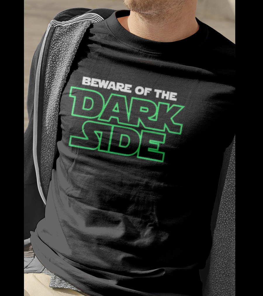 Beware Of The Dark Side Neon Green T-Shirt