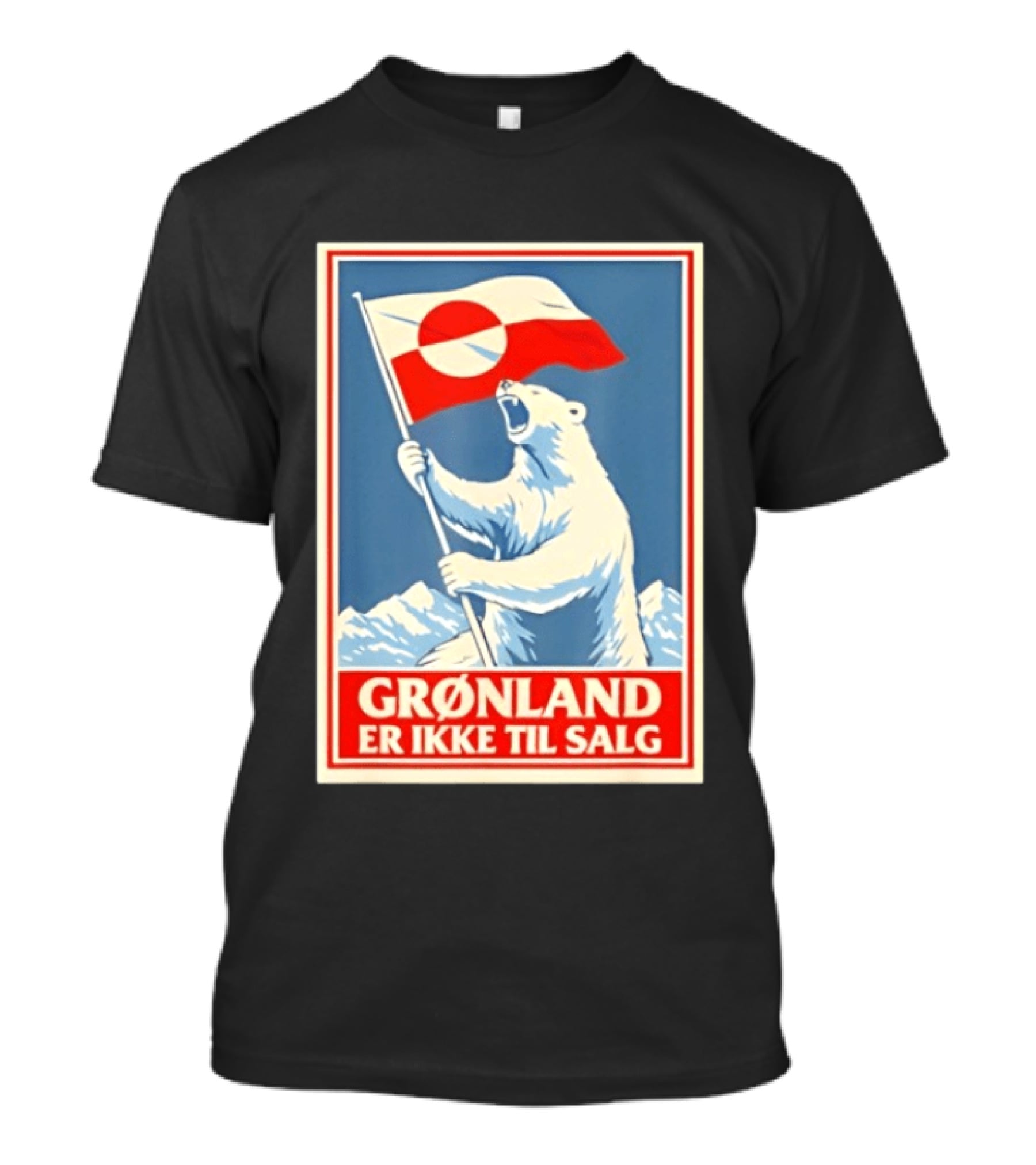 Grønland Er Ikke Til Salg Polar Bear Holding Greenland Flag T-Shirt