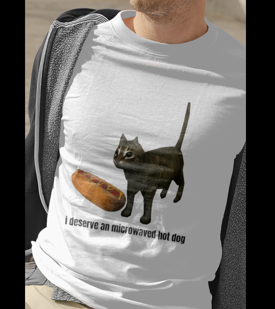 I Deserve An Microwaved Hot Dog Cat And Sausage Combo T-Shirt