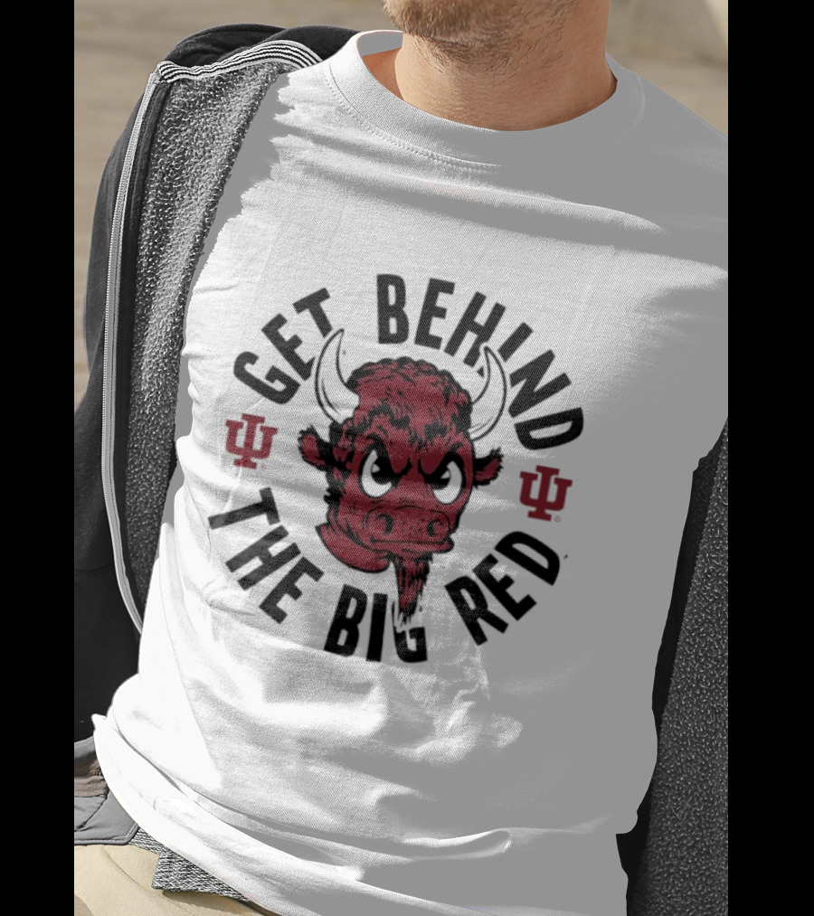Get Behind The Big Red IU Bison T-Shirt