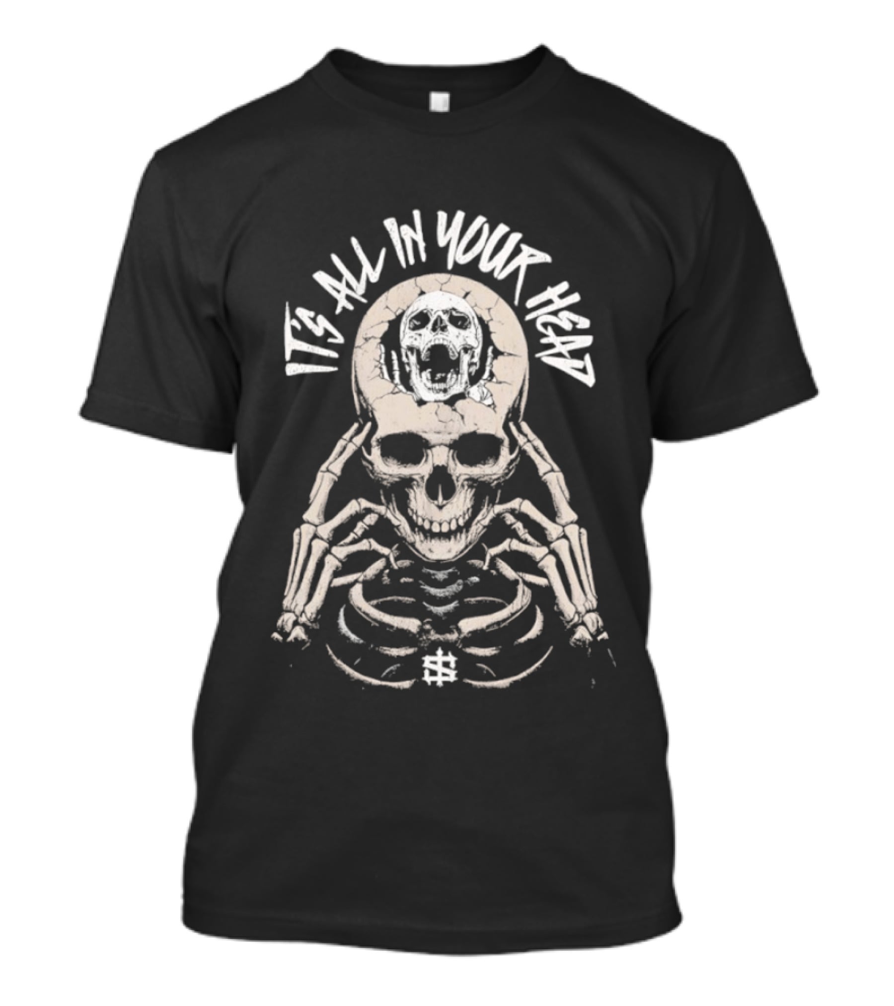 It's All In Your Head Skeleton Skull And Brain T-Shirt