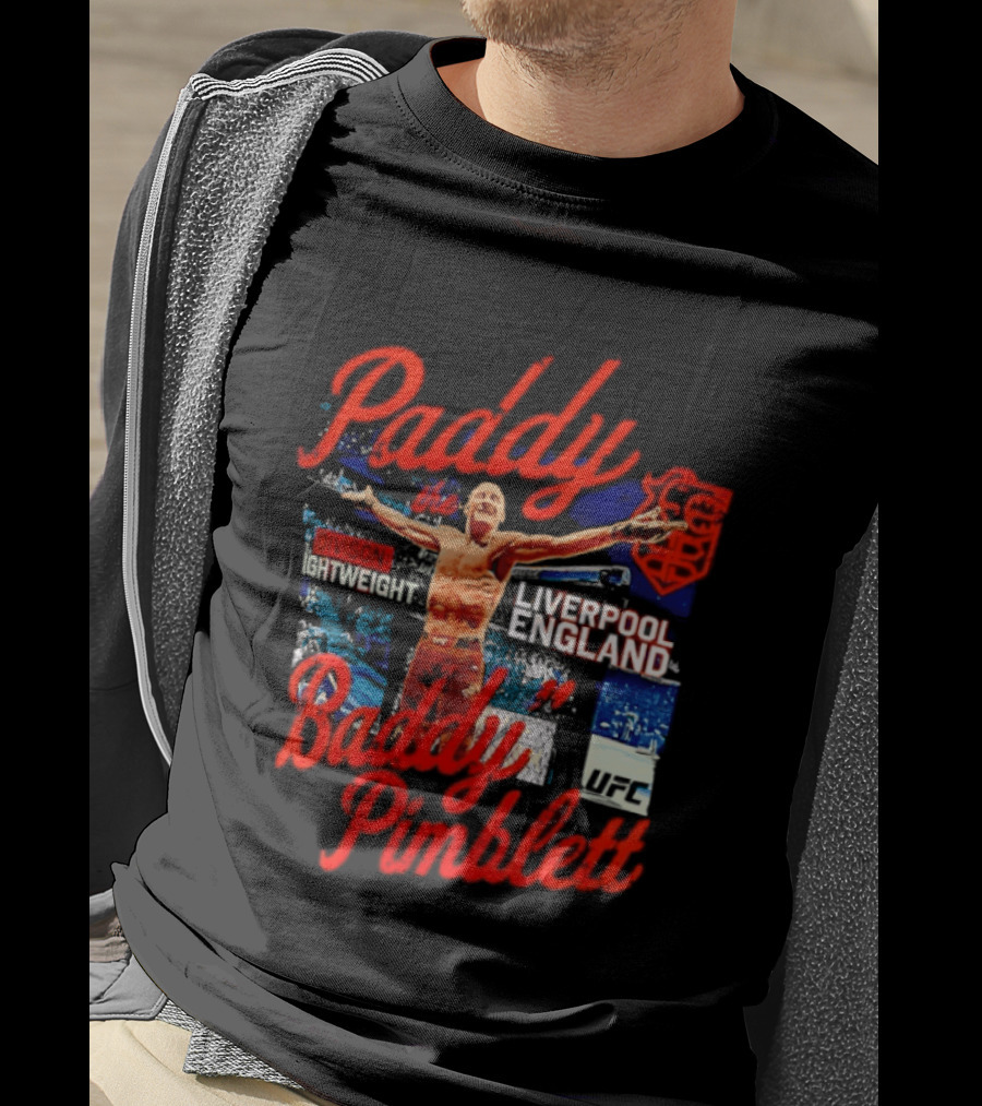 Paddy The Baddy Pimblett Liverpool England UFC Fighter T-Shirt