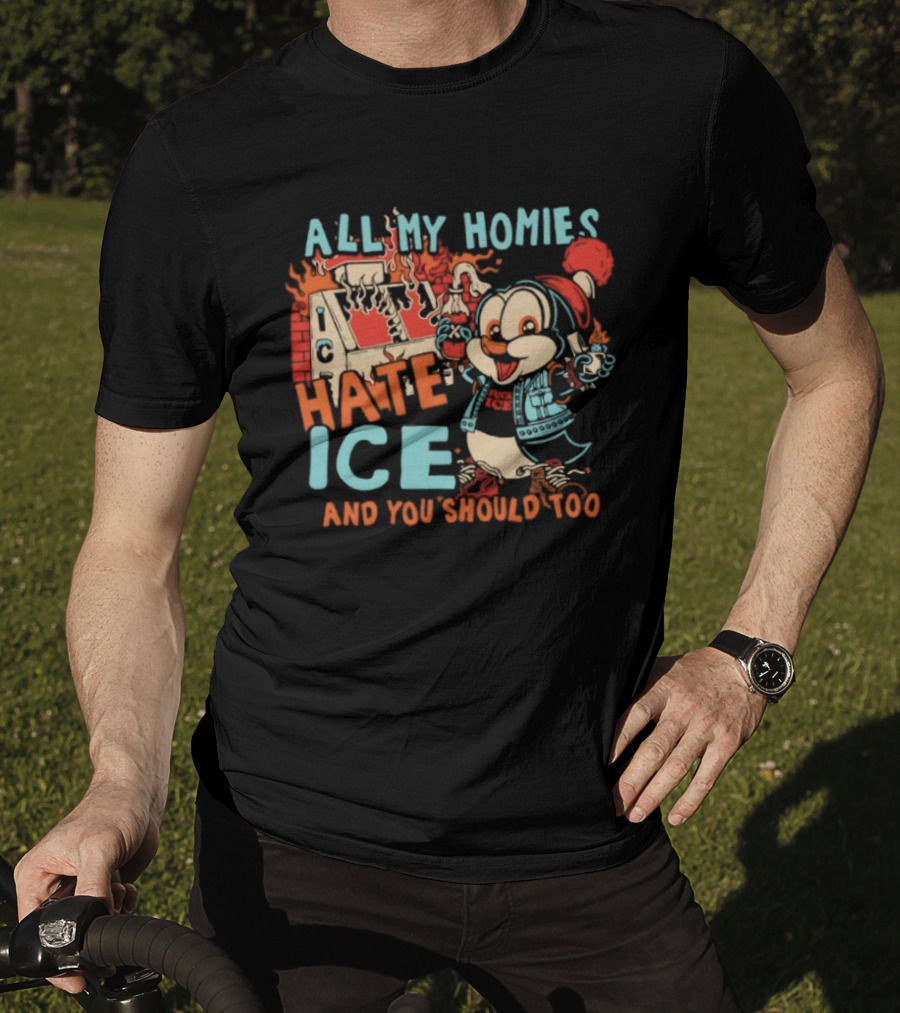 ALL MY HOMIES HATE ICE AND YOU SHOULD TOO Cartoon Character Winter Hat T-Shirt