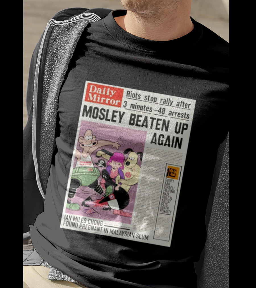 Daily Mirror Riots Stop Rally After Mosley Beaten Up Again T-Shirt