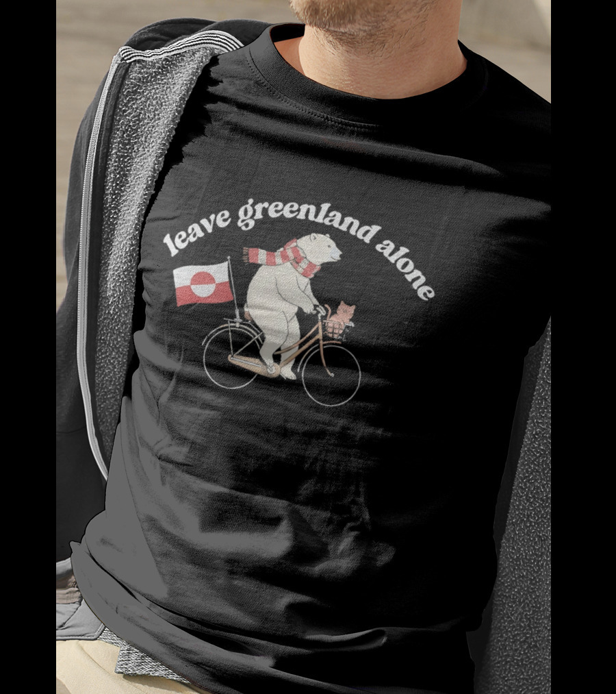 Leave Greenland Alone Bear On Bicycle With Greenland Flag And Scarf T-Shirt